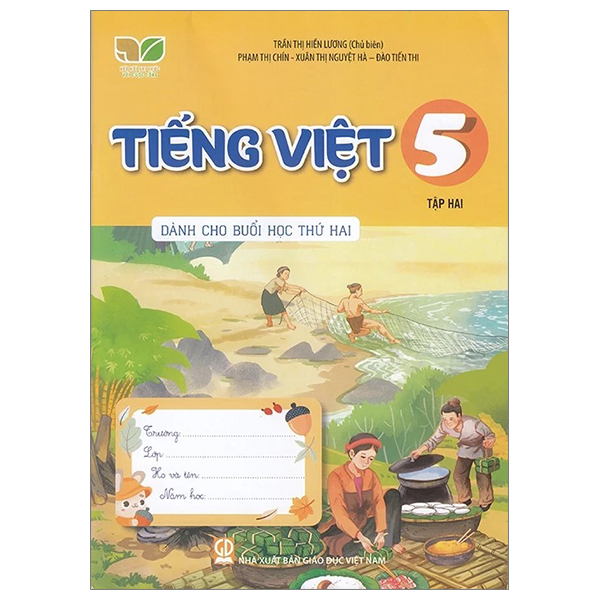 Bộ Tiếng Việt 5 - Tập 2 (Kết Nối) (Dành Cho Buổi Học Thứ Hai)