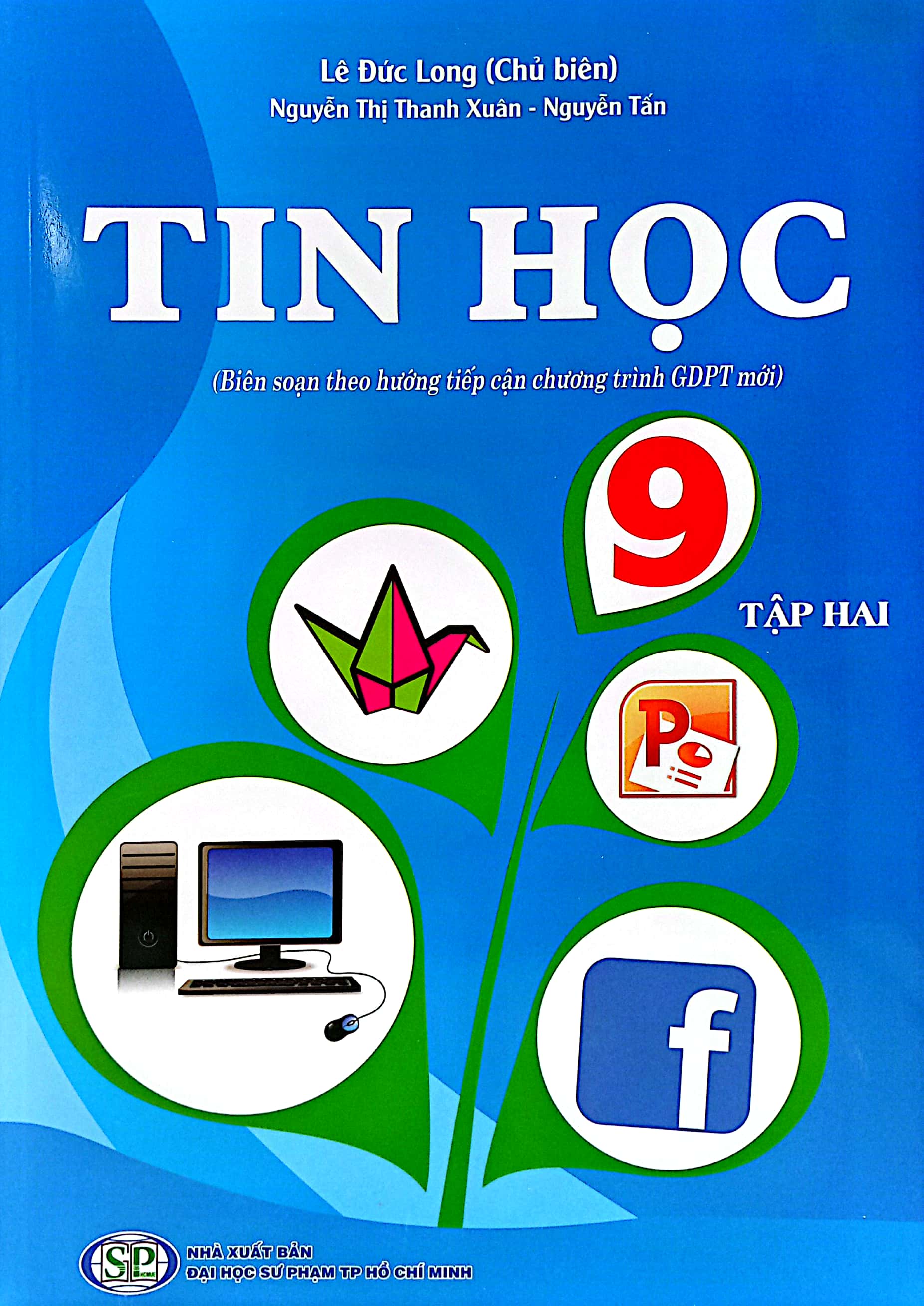 bộ tin học 9 - tập 2 (biên soạn theo hướng tiếp cận chương trình gdpt mới) (2023) - Ảnh 2