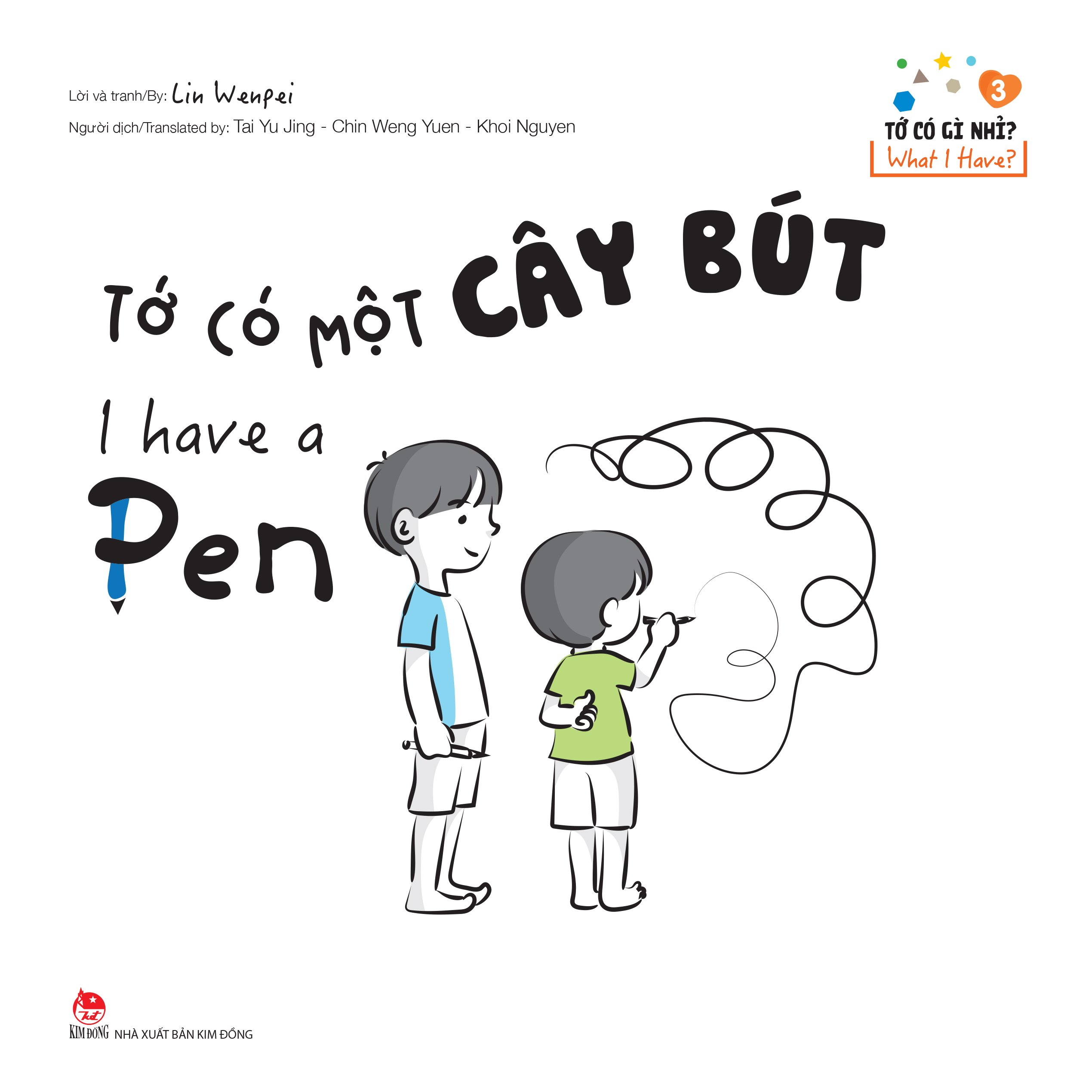 Bộ Tớ Có Gì Nhỉ? - What I Have? - Tập 3 - Tớ Có Một Cây Bút - I Have A Pen - Ảnh 2