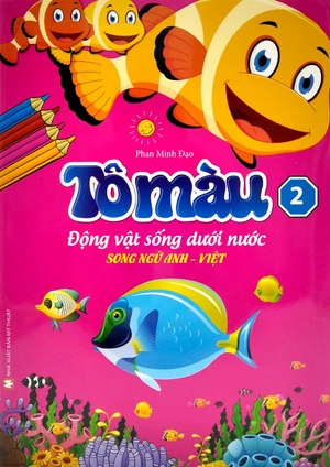 bộ tô màu động vật sống dưới nước - song ngữ anh-việt - tập 2 - Ảnh 2