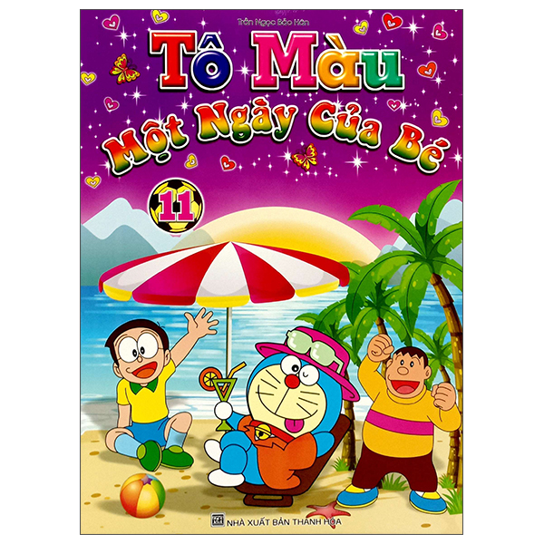 Bộ Tô Màu - Một Ngày Của Bé - Tập 11 (Tái Bản)