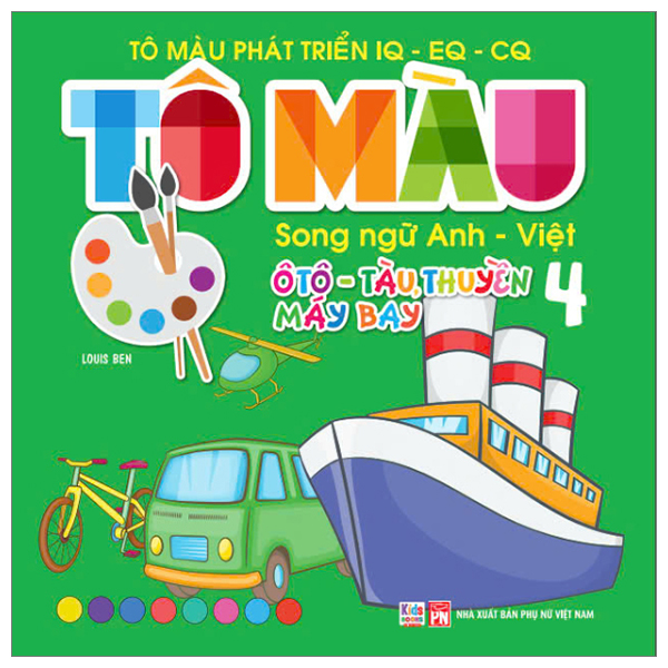 Bo
						
										
										To Mau Phat Trien IQ-EQ-CQ - Song Ngu Anh-Viet - Oto-Tau Thuyen-May Bay - Tap 1 - Ảnh 11