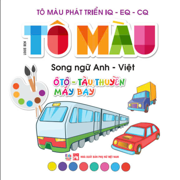 Bo
						
										
										To Mau Phat Trien IQ-EQ-CQ - Song Ngu Anh-Viet - Oto-Tau Thuyen-May Bay - Tap 4 - Ảnh 3