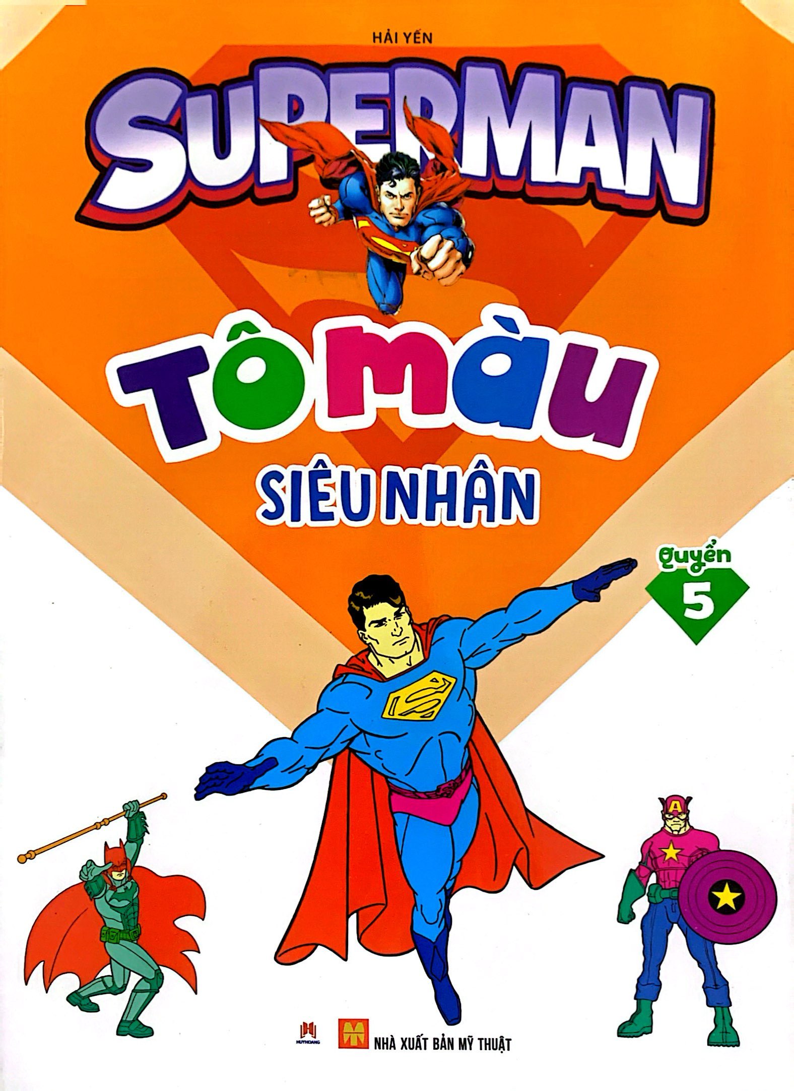 bộ tô màu siêu nhân - quyển 5