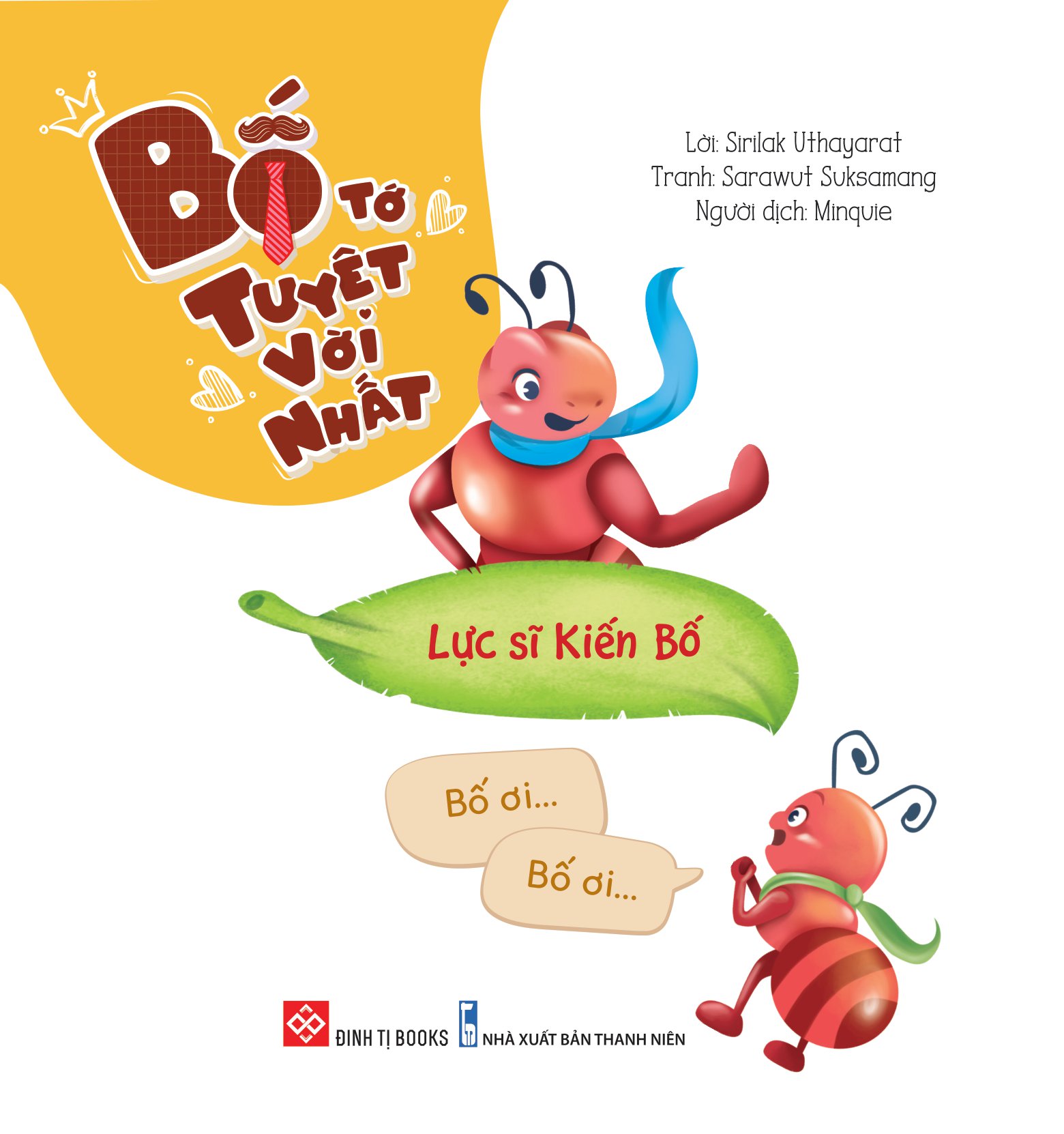 bố tớ tuyệt vời nhất - lực sĩ kiến bố - Ảnh 2