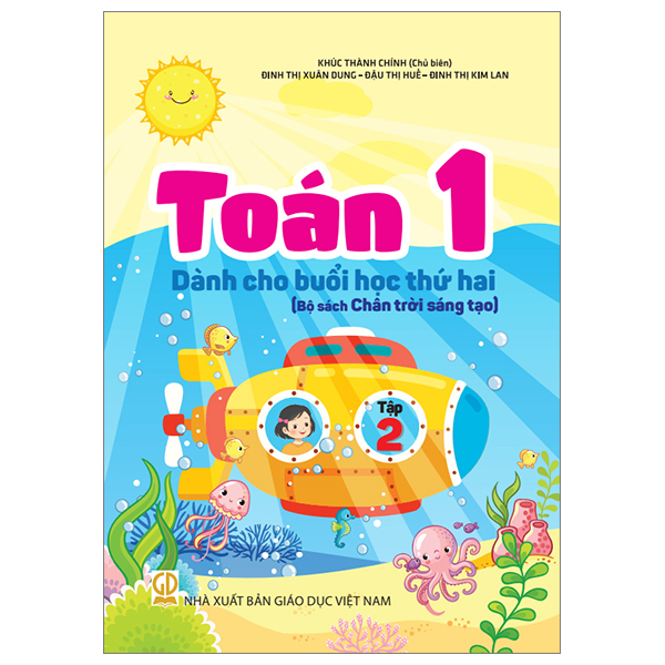 Bộ Toán 1 - Tập 2 - Dành Cho Buổi Học Thứ Hai (Bộ Sách Chân Trời Sáng Tạo)