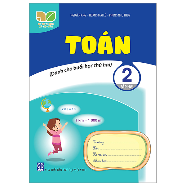 Bộ Toán 2 - Tập 2 (Kết Nối) (Dành Cho Buổi Học Thứ Hai)
