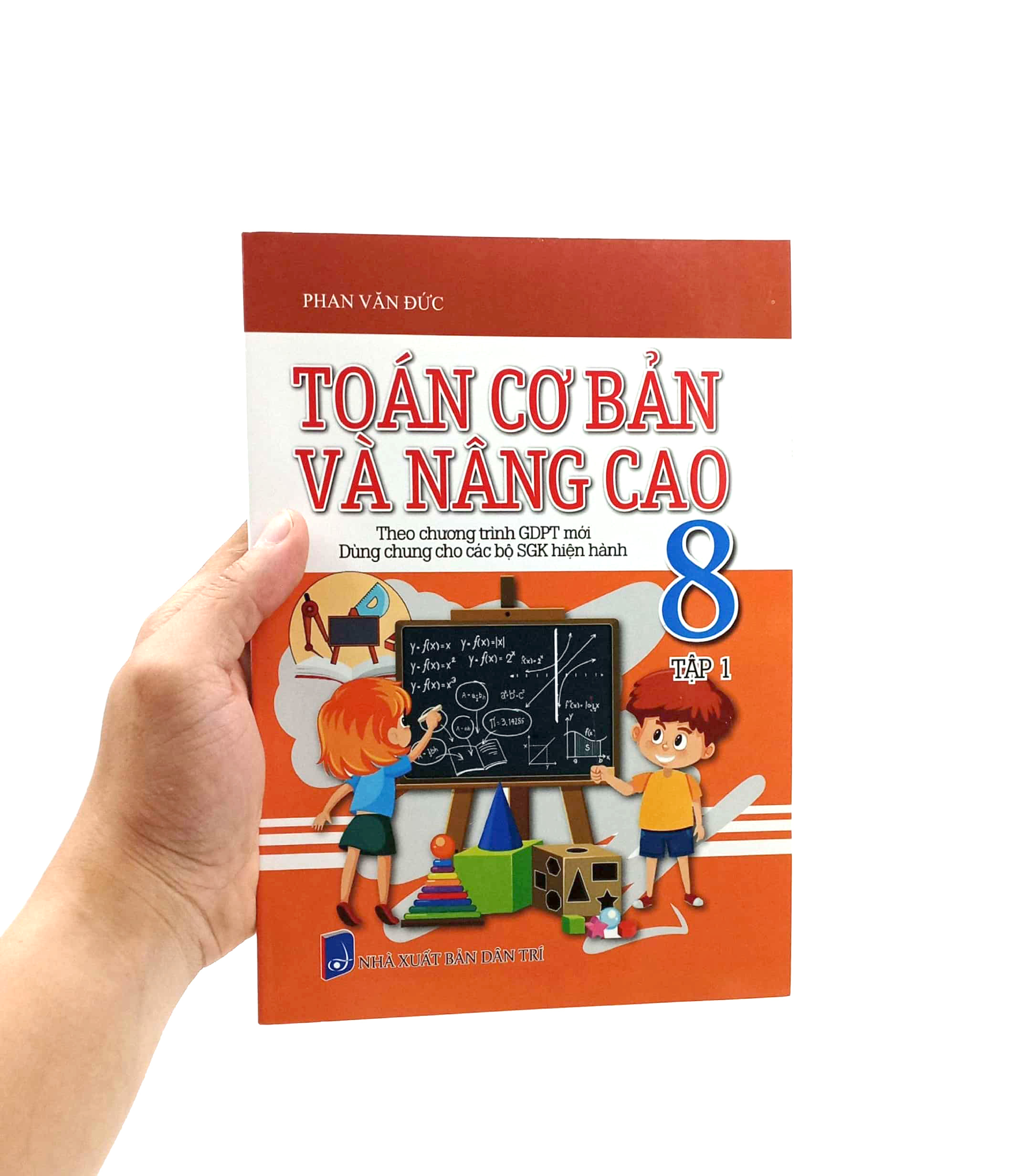 bộ toán cơ bản và nâng cao 8 - tập 1 (theo chương trình giáo dục phổ thông mới - dùng chung cho các bộ sgk hiện hành) - Ảnh 7