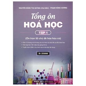 bộ tổng ôn hóa học - tập 1 (ôn trọn 50 chủ đề hóa hữu cơ)