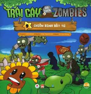 bộ trái cây đại chiến zombie 9 - chiến binh bất tử (tái bản 2019) - Ảnh 2