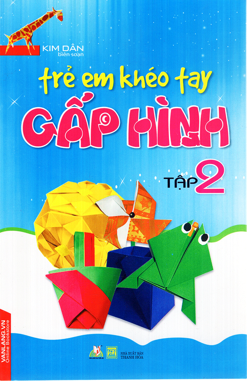 bộ trẻ em khéo tay gấp hình - tập 2 - Ảnh 2