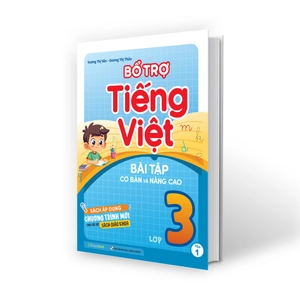 bổ trợ tiếng việt bài tập cơ bản và nâng cao lớp 3 - tập 1 - Ảnh 4