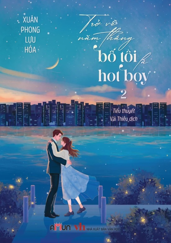 Bộ Trở Về Năm Tháng Bố Tôi Là Hot Boy - Tập 2 - Ảnh 2