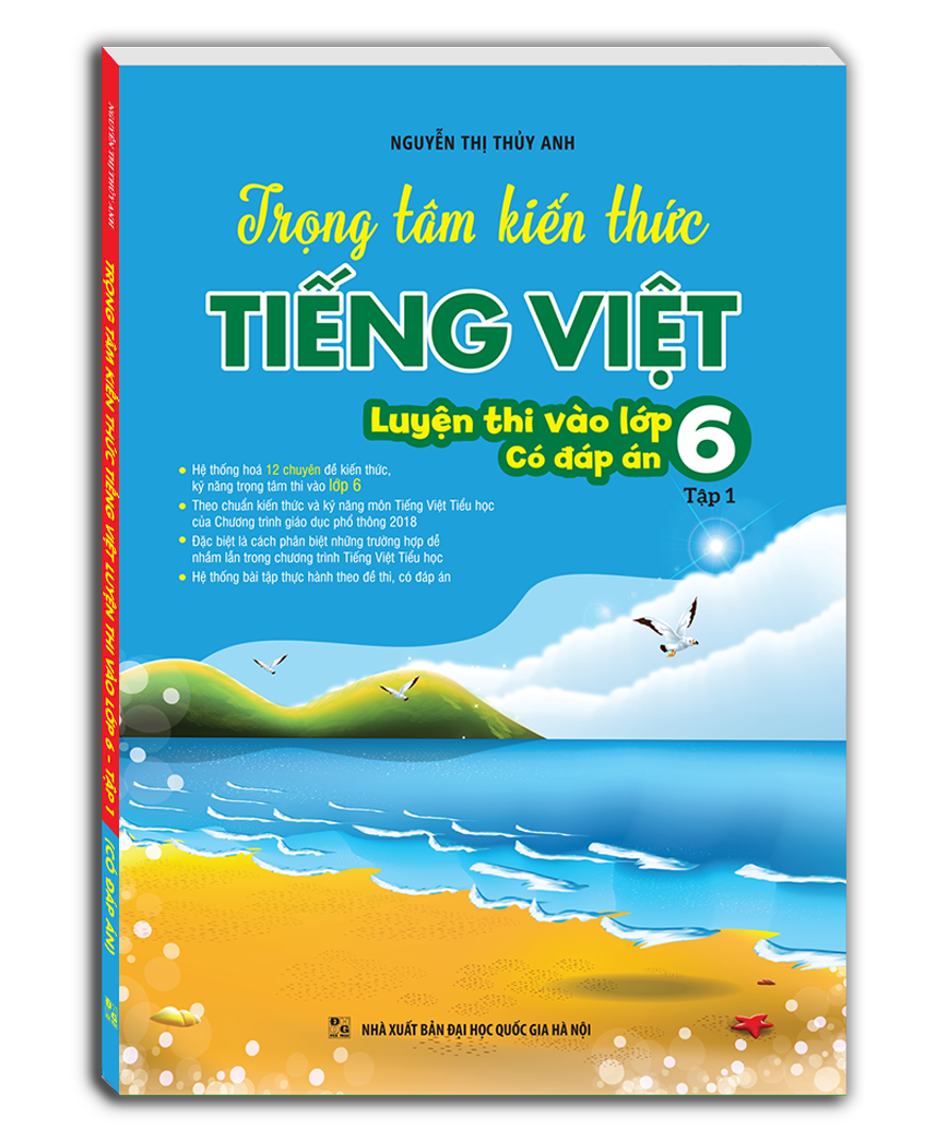 bộ trọng tâm kiến thức tiếng việt luyện thi vào lớp 6 - có đáp án - tập 1 - Ảnh 2