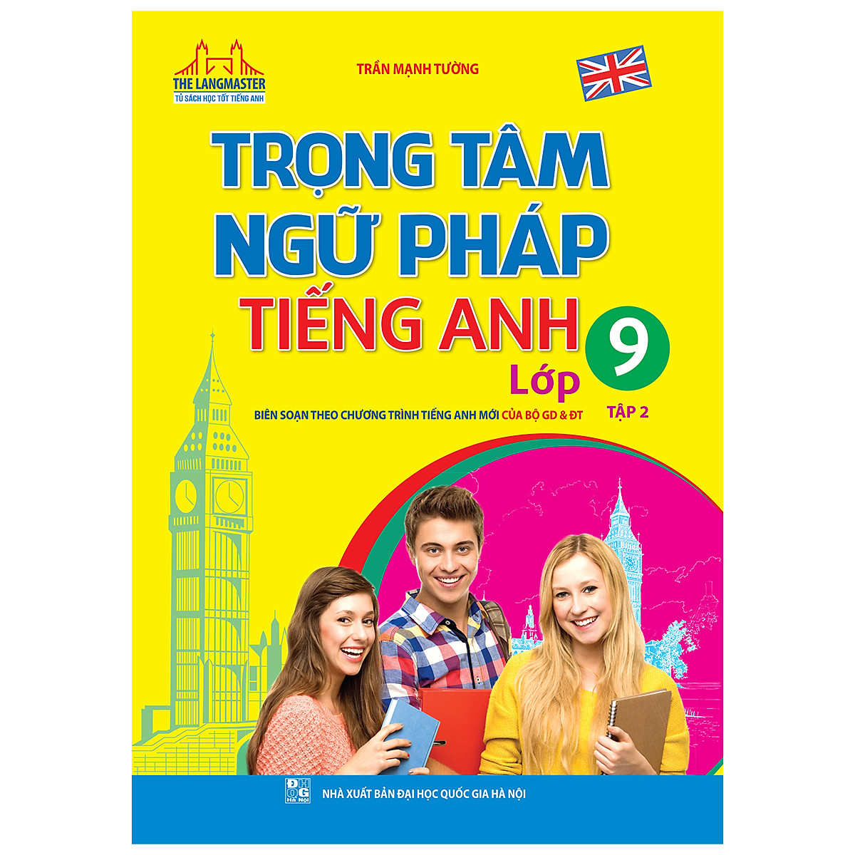 bộ trọng tâm ngữ pháp tiếng anh - lớp 9 - tập 2 - Ảnh 3