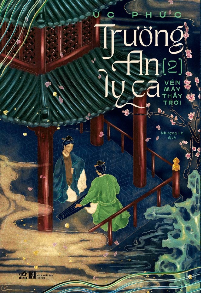 bộ trường an ly ca - tập 2: vén mây thấy trời - Ảnh 2