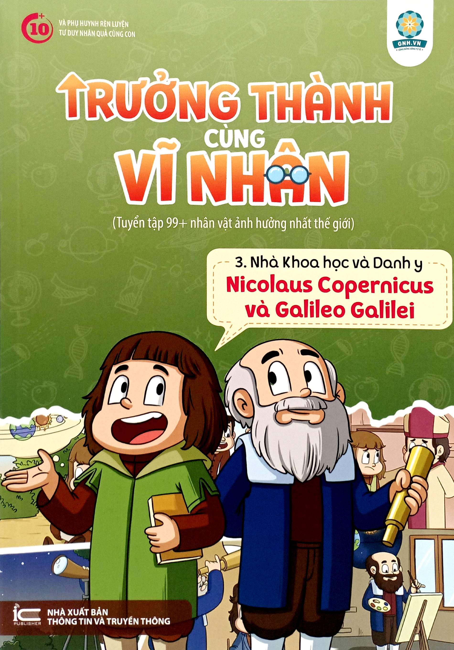 Bo
						
										
										Truong Thanh Cung Vi Nhan 3 - Nha Khoa Hoc Va Danh Y - Nicolaus Copernicus Va Galileo Galilei - Ảnh 2