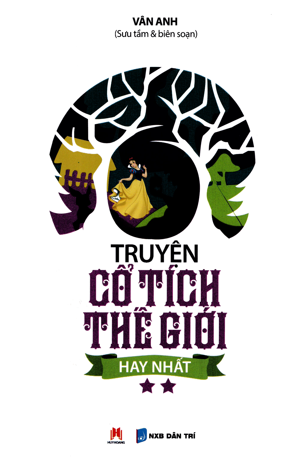 bộ truyện cổ tích thế giới hay nhất - tập 2 - Ảnh 3