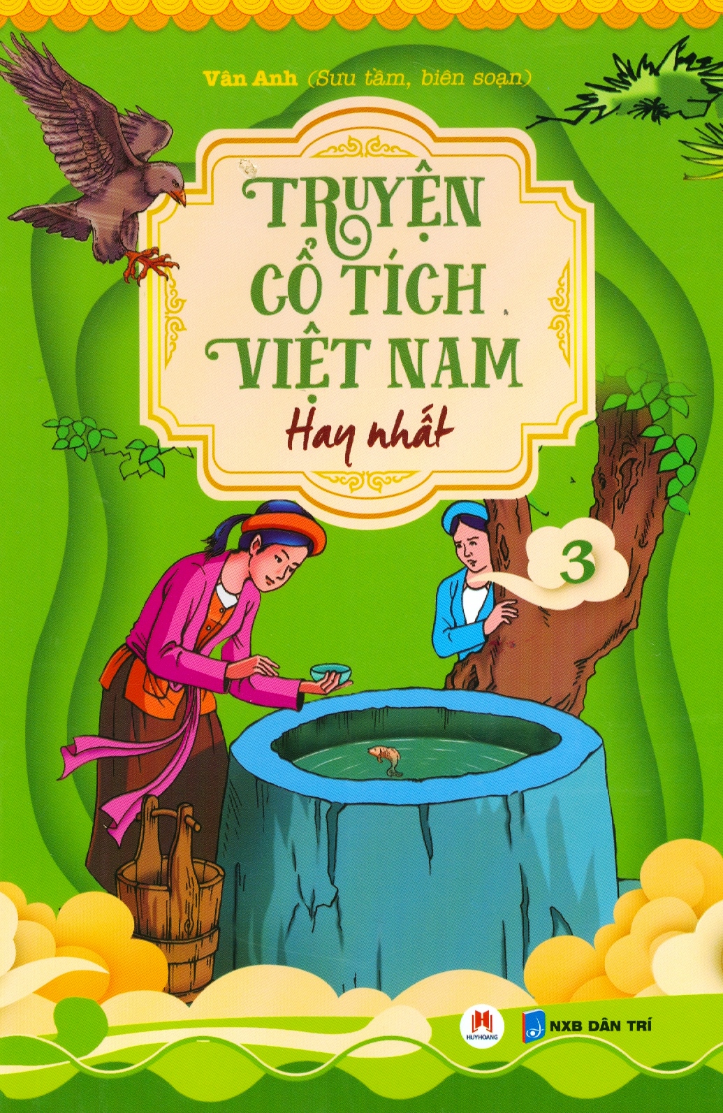 bộ truyện cổ tích việt nam hay nhất - tập 3 (tái bản) - Ảnh 2