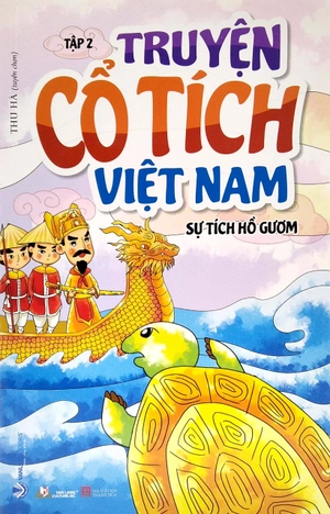 bộ truyện cổ tích việt nam - tập 2: sự tích hồ gươm - Ảnh 2