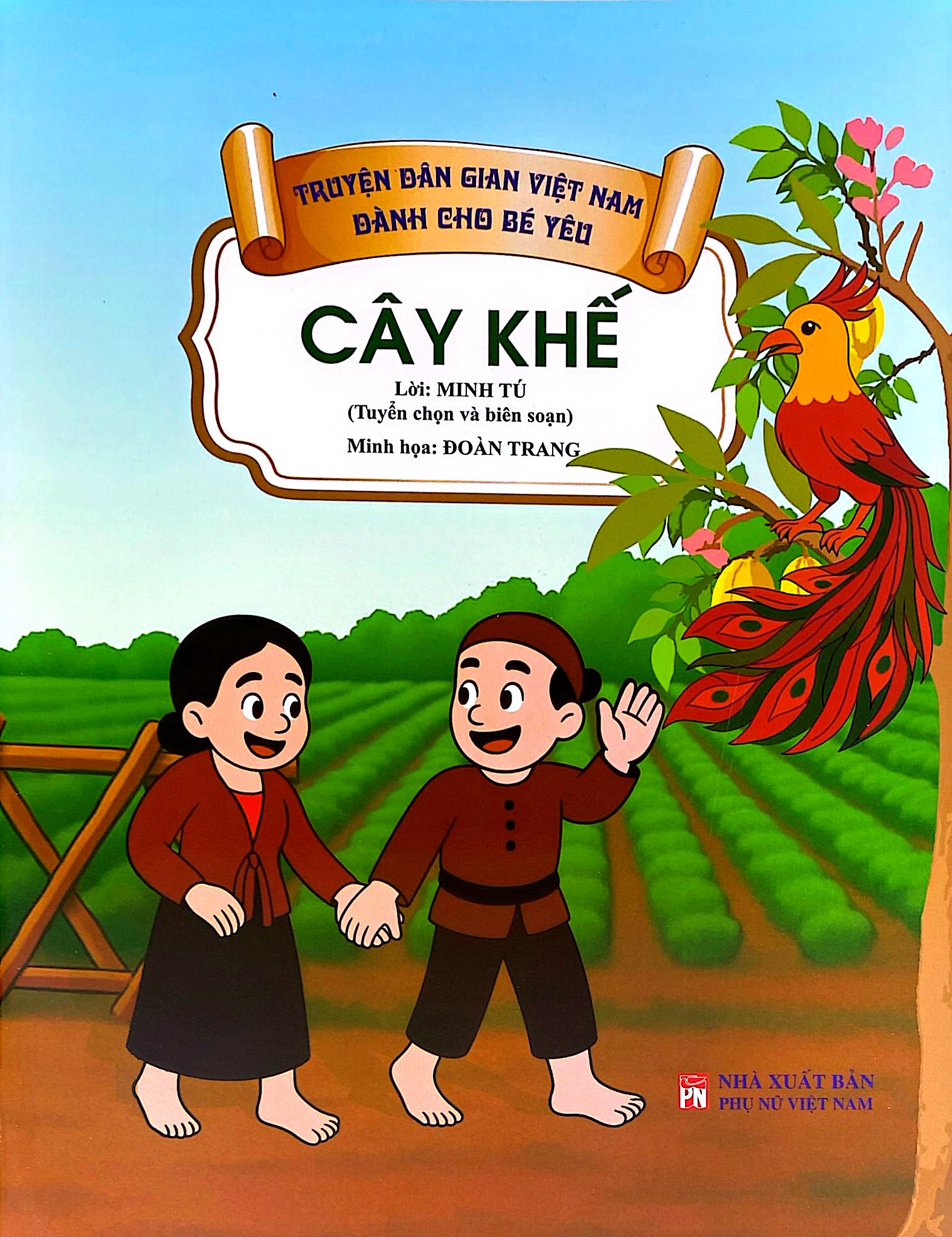 Bộ Truyện Dân Gian Việt Nam Dành Cho Bé Yêu - Cây Khế - Ảnh 3