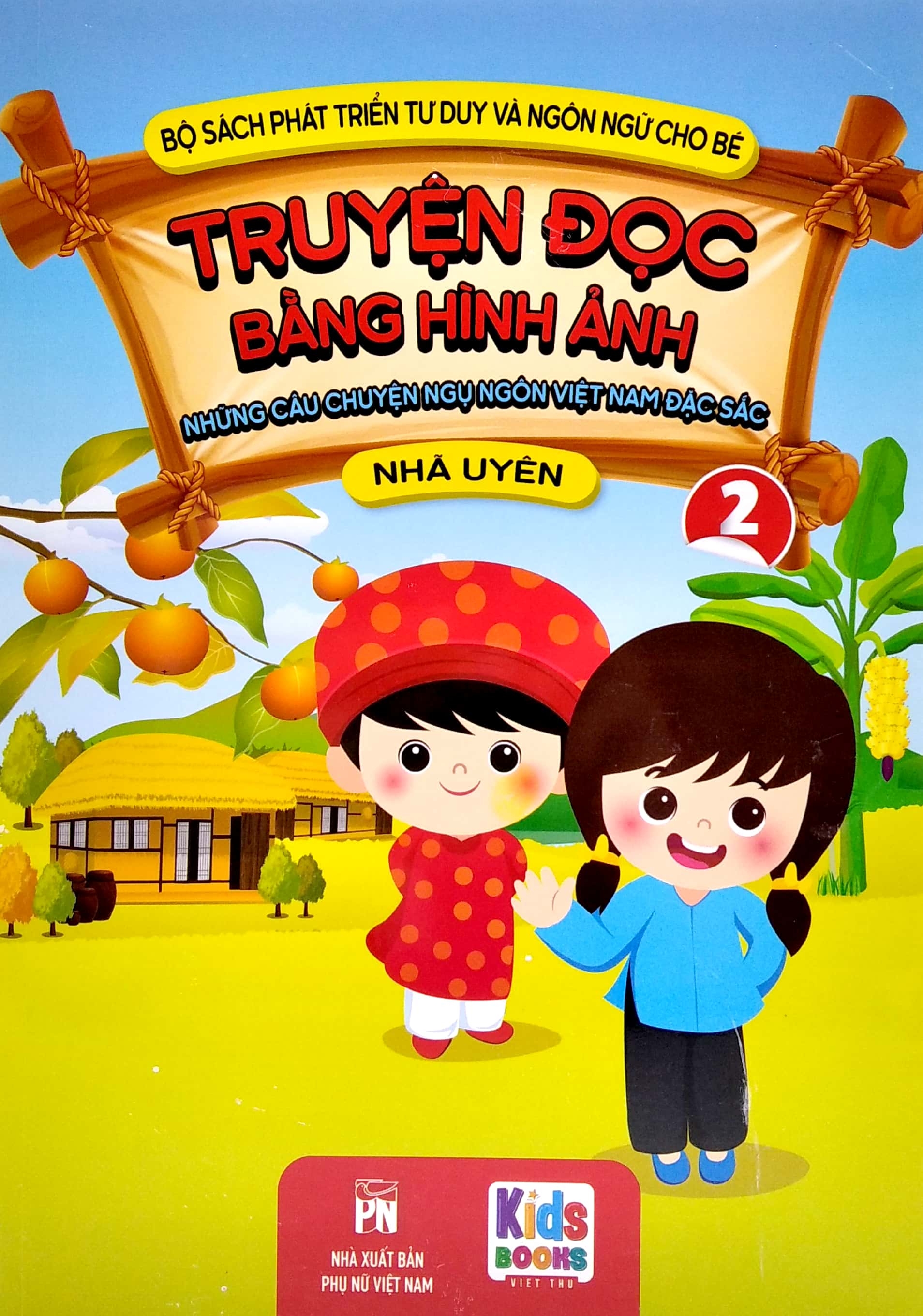 bộ truyện đọc bằng hình ảnh - những câu chuyện ngụ ngôn việt nam đặc sắc - tập 2 - Ảnh 2