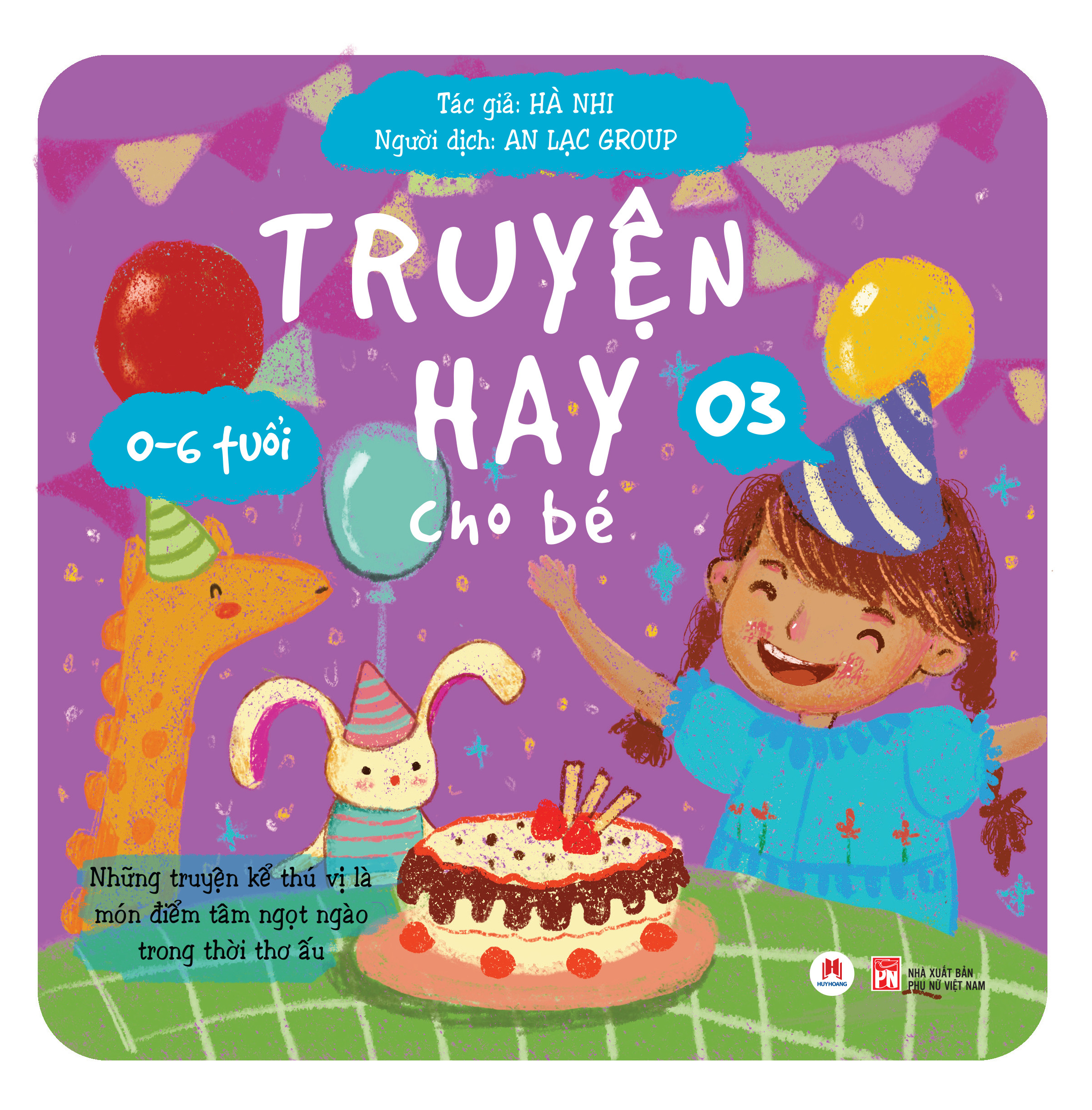 bộ truyện hay cho bé 0-6 tuổi - tập 3 (tái bản 2024) - Ảnh 2