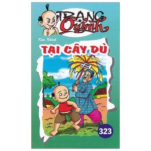 bộ truyện tranh trạng quỷnh - tập 323: tại cây dù