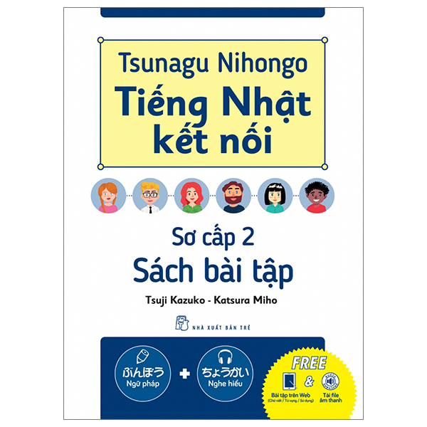 Bộ Tsunagu Nihongo - Tiếng Nhật Kết Nối - Sơ Cấp 2 - Tiếng Nhật Giao Tiếp Cơ Bản - Ảnh 16