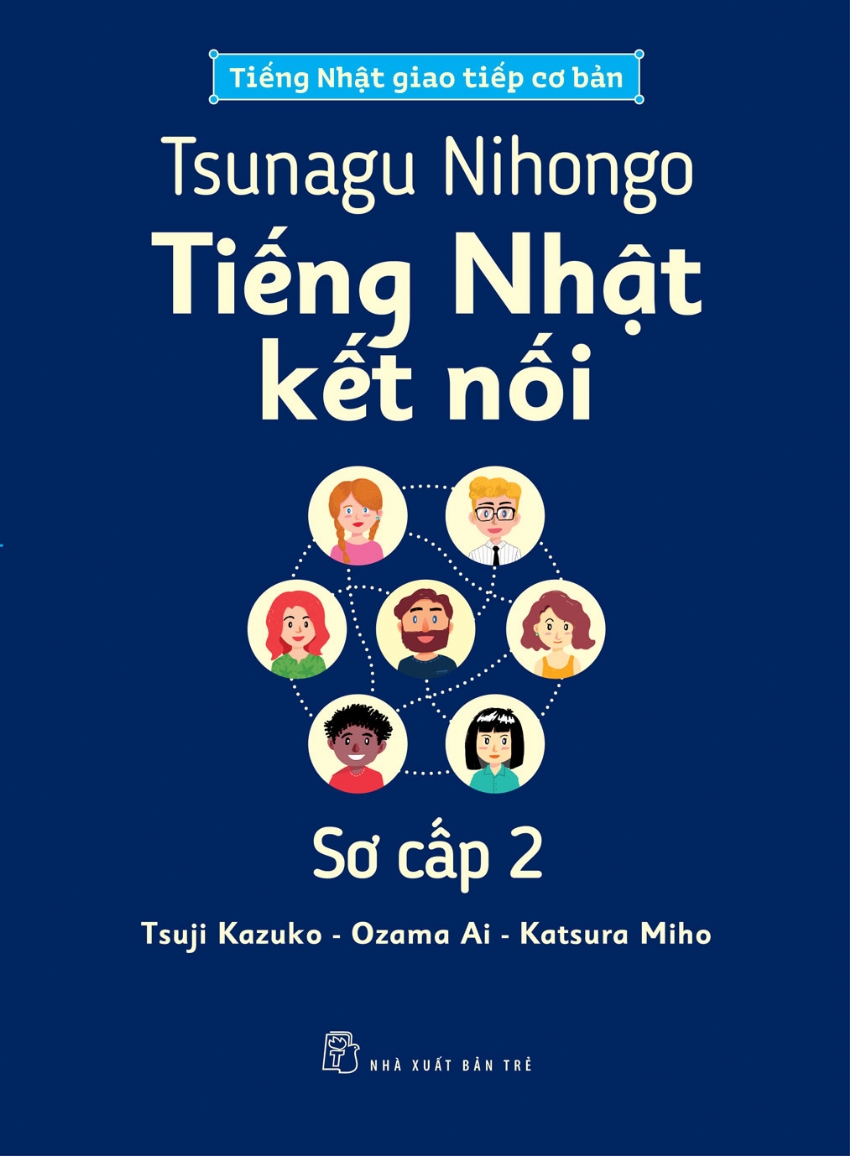 Bộ Tsunagu Nihongo - Tiếng Nhật Kết Nối - Sơ Cấp 2 - Tiếng Nhật Giao Tiếp Cơ Bản - Ảnh 2