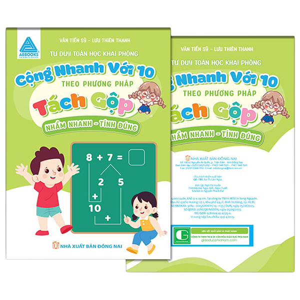 Bộ Tư Duy Toán Học Khai Phóng - Nhẩm Nhanh Tính Đúng - Cộng Nhanh Với 10 Theo Phương Pháp Tách Gộp