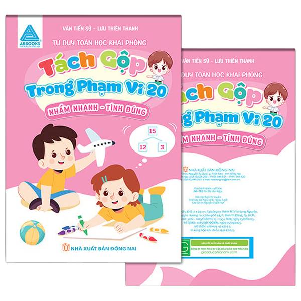 Bộ Tư Duy Toán Học Khai Phóng - Nhẩm Nhanh Tính Đúng - Tách Gộp Trong Phạm Vi 20