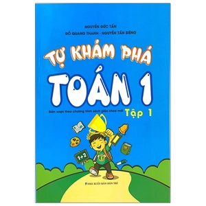 bộ tự khám phá toán 1 - tập 1