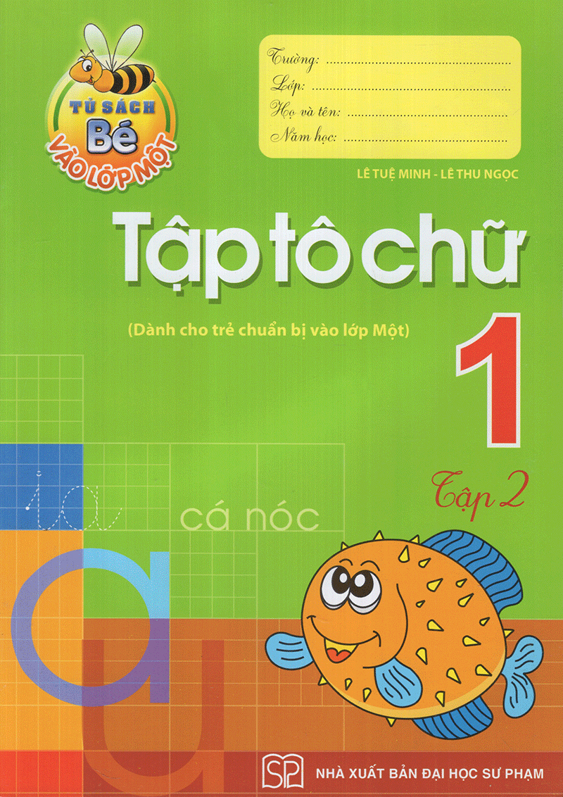 Bộ Tủ Sách Bé Vào Lớp 1 - Tập Tô Chữ 1 - Tập 2 - Ảnh 2