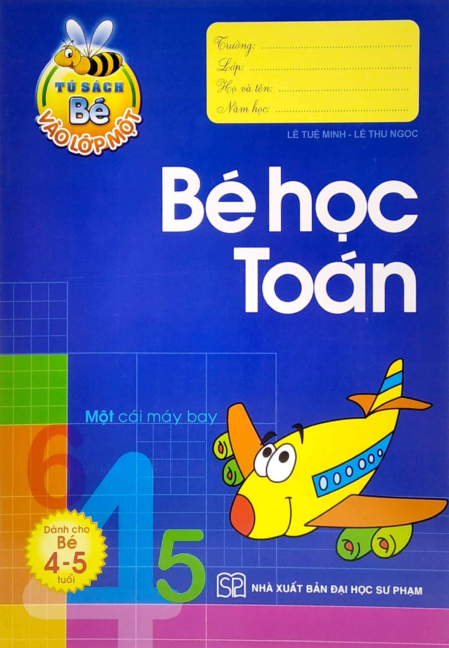 bộ tủ sách bé vào lớp một - chuẩn bị cho bé vào lớp 1 (dành cho bé 4-5 tuổi) (bộ túi 6 cuốn) - Ảnh 7