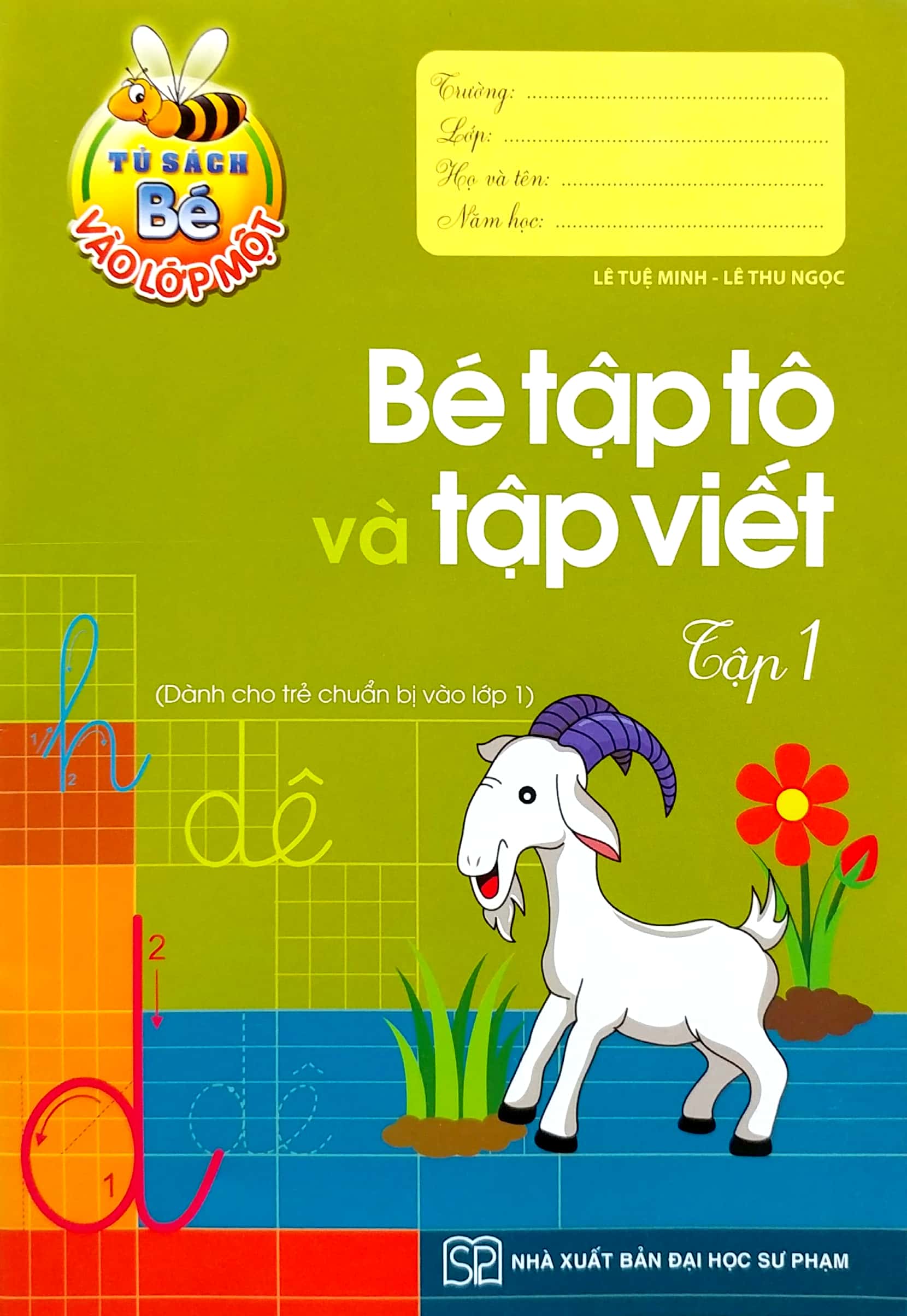 bộ tủ sách cho bé vào lớp 1 - bé tập tô và tập viết (tập 1) - Ảnh 2