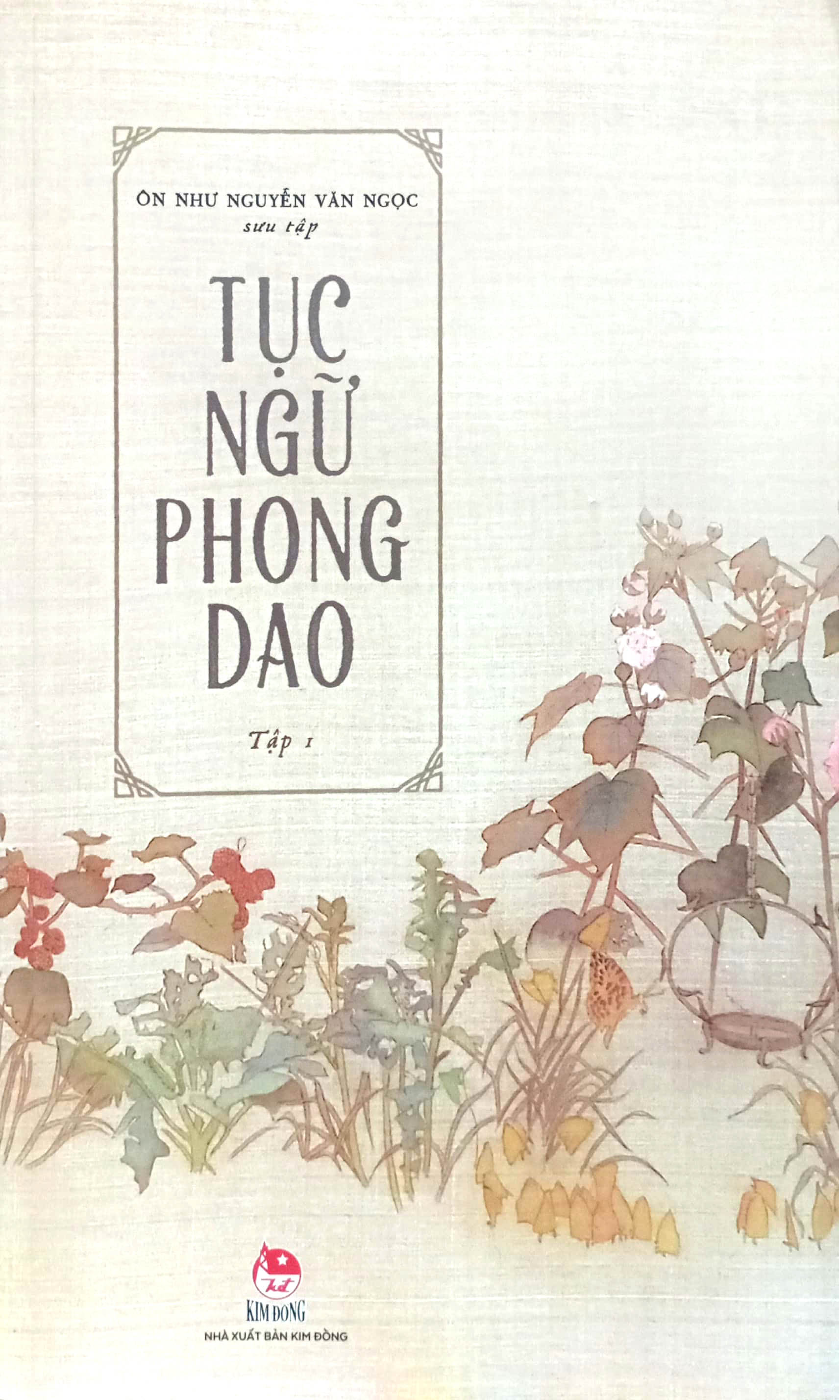 bộ tục ngữ phong dao - tập 1 - Ảnh 2