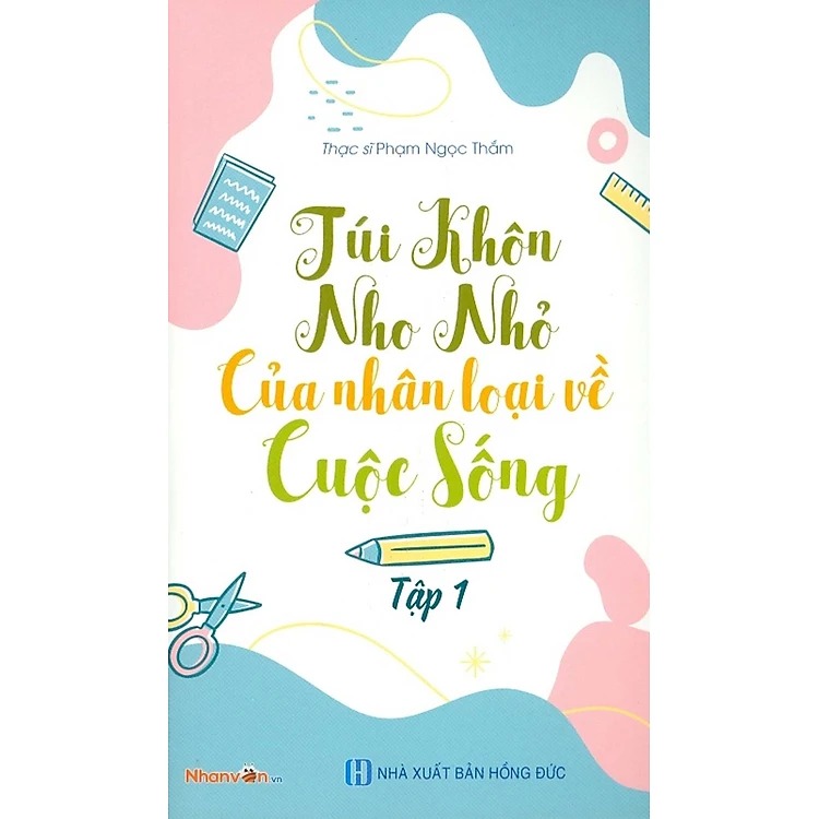 Bo
Tui Khon Nho Nho Cua Nhan Loai Ve Cuoc Song - Tap 1 - Ảnh 2