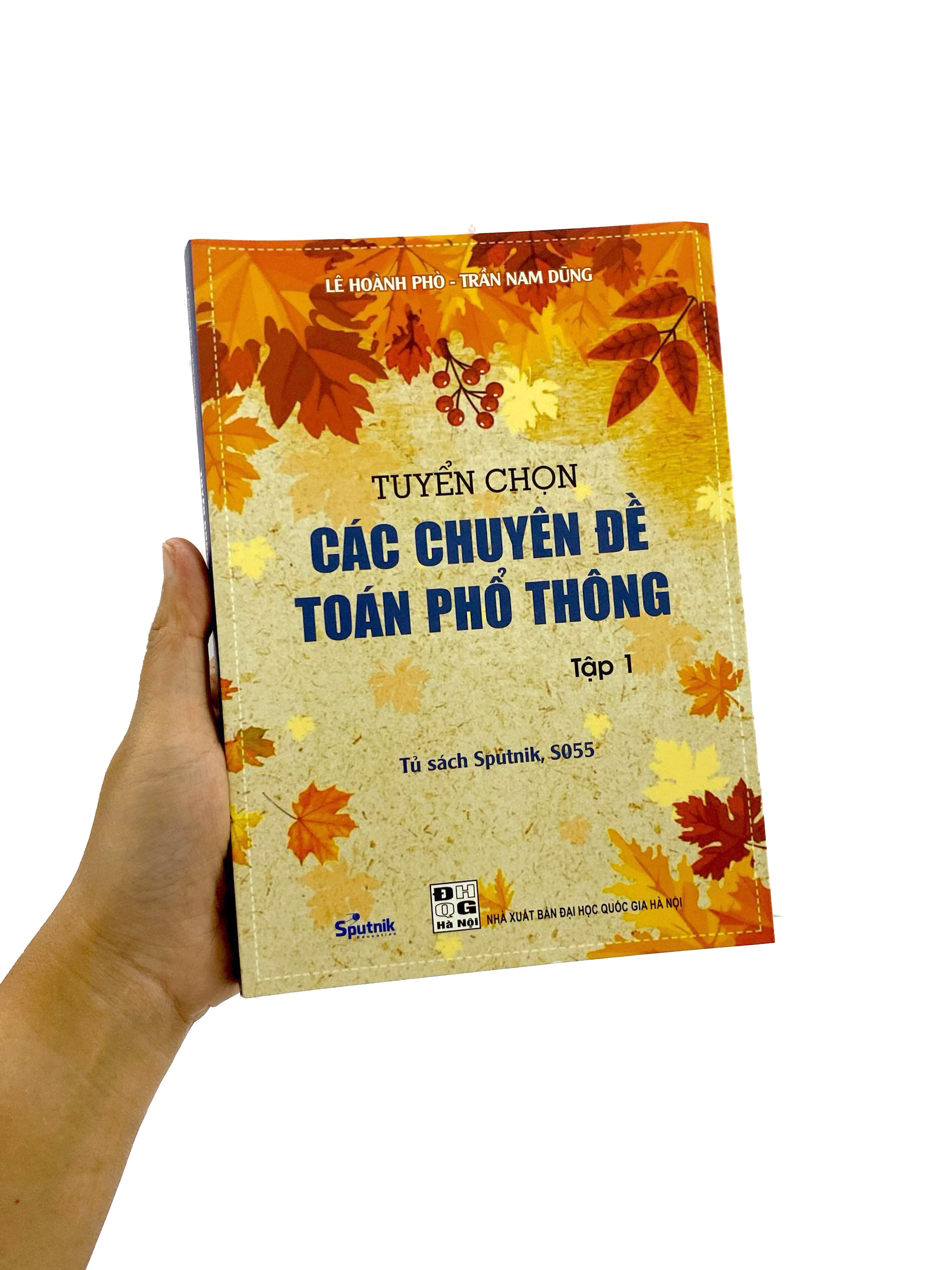 bộ tuyển chọn các chuyên đề toán phổ thông - tập 1 - Ảnh 9