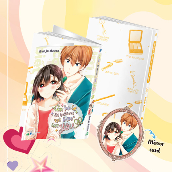 Bộ Úm Ba La Hô Biến Ra “Cô Bạn” Biết Yêu - Tập 2 - Bản Đặc Biệt - Tặng Kèm Mirror Card