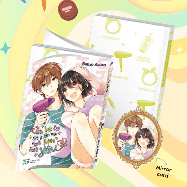 Bộ Úm Ba La Hô Biến Ra “Cô Bạn” Biết Yêu - Tập 5 - Bản Đặc Biệt - Tặng Kèm Mirror Card
