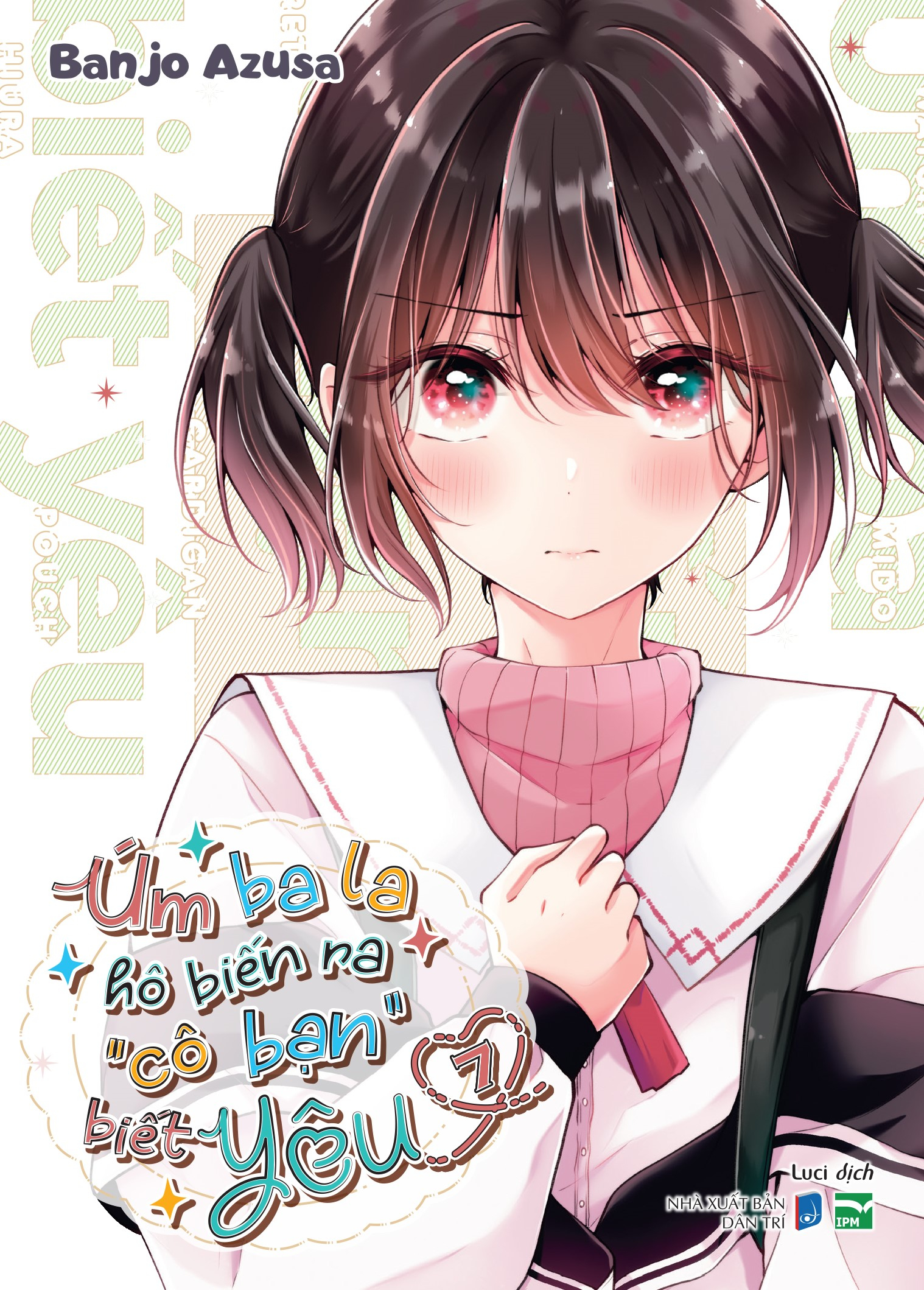 Bo
Um Ba La Ho Bien Ra “Co Ban” Biet Yeu - Tap 7 - Ban Dac Biet - Tang Kem Mirror Card - Ảnh 2