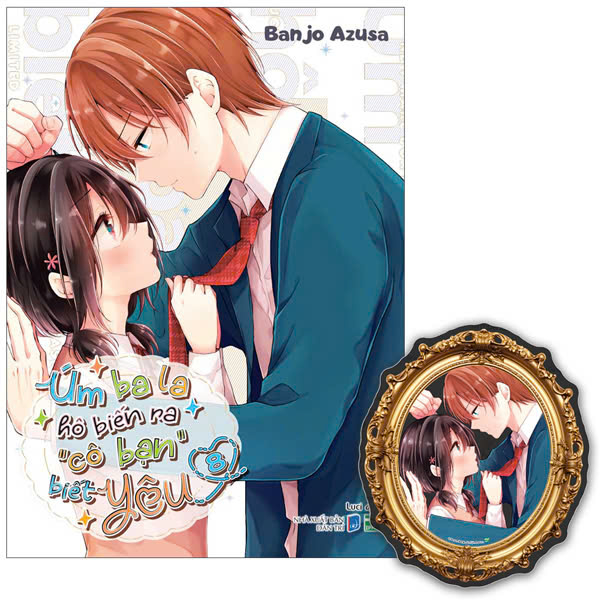 Bộ Úm Ba La Hô Biến Ra “Cô Bạn” Biết Yêu - Tập 8 - Bản Đặc Biệt - Tặng Kèm Mirror Card