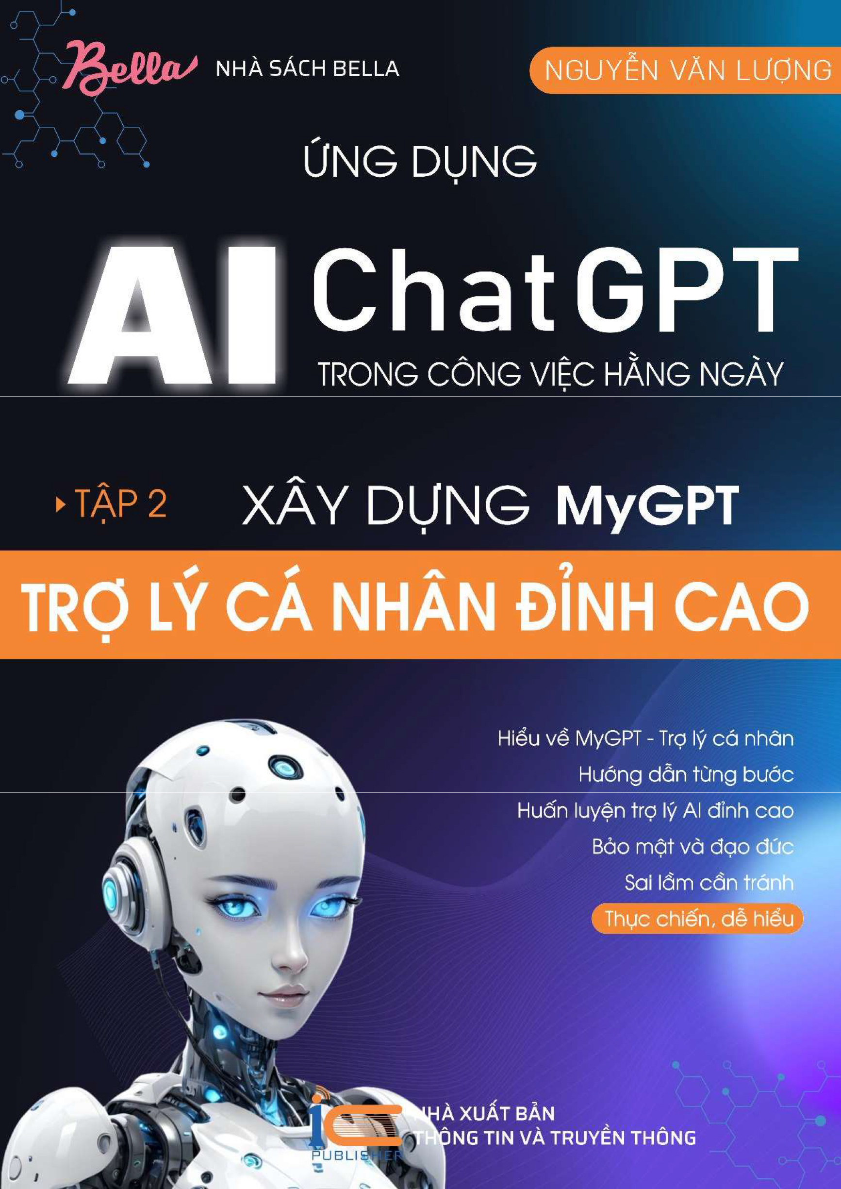 Bộ Ứng Dụng Chat GPT-AI Trong Công Việc Hàng Ngày - Tập 2 - Xây Dựng MyGPT - Trợ Lý Cá Nhân ĐỈnh Cao - Ảnh 2