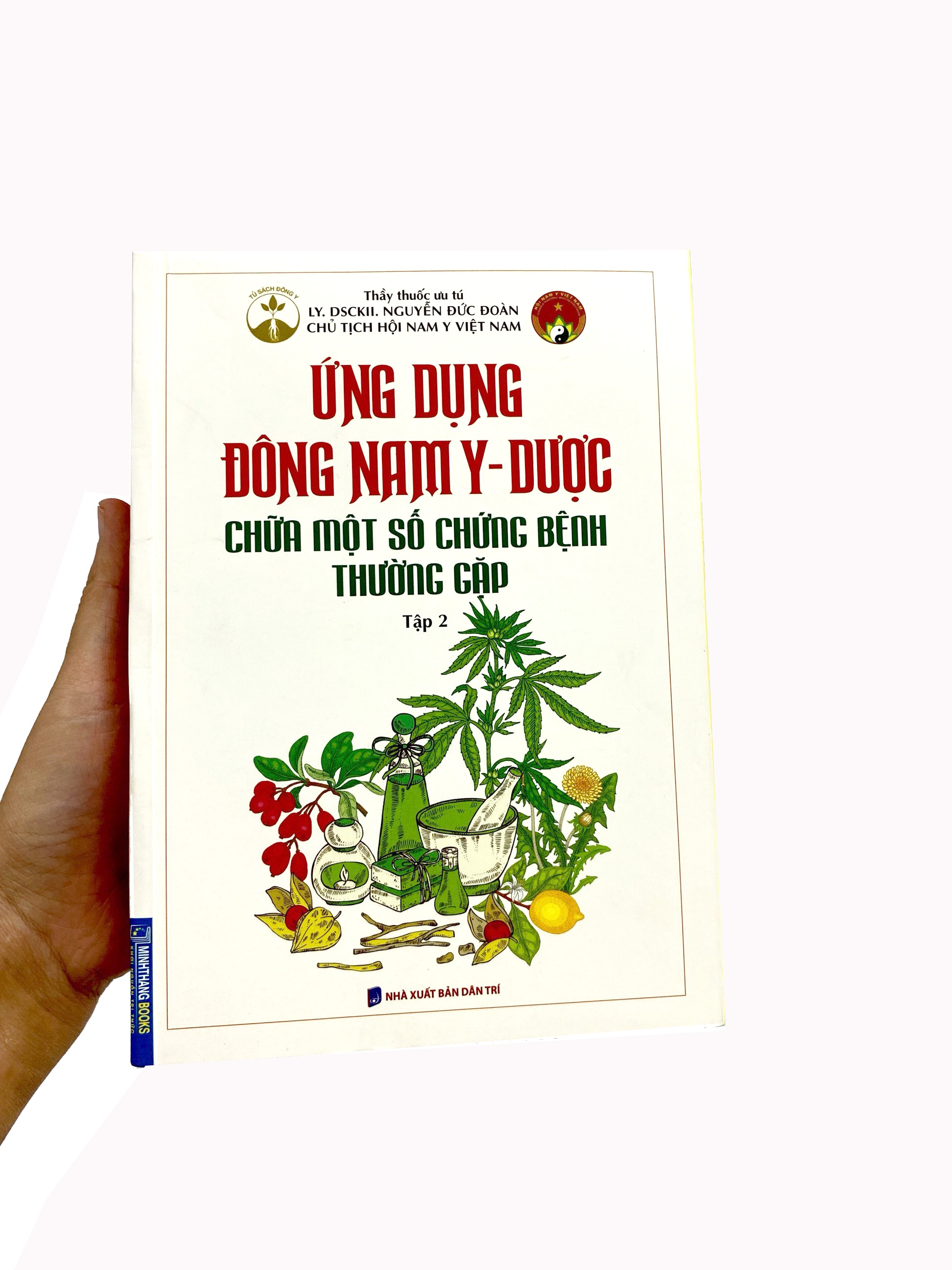 bộ ứng dụng đông nam y - dược chữa một số chứng bệnh thường gặp - tập 2 - Ảnh 8