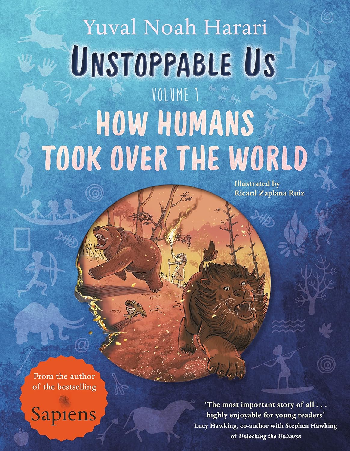 Unstoppable Us Vol. 1: How Humans Took Over The World - Ảnh 2