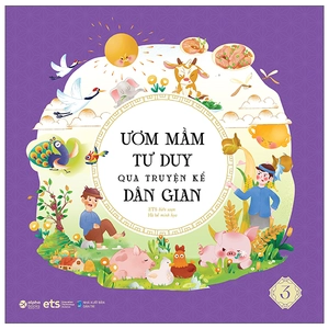 bộ ươm mầm tư duy qua truyện kể dân gian - tập 3 - Ảnh 2