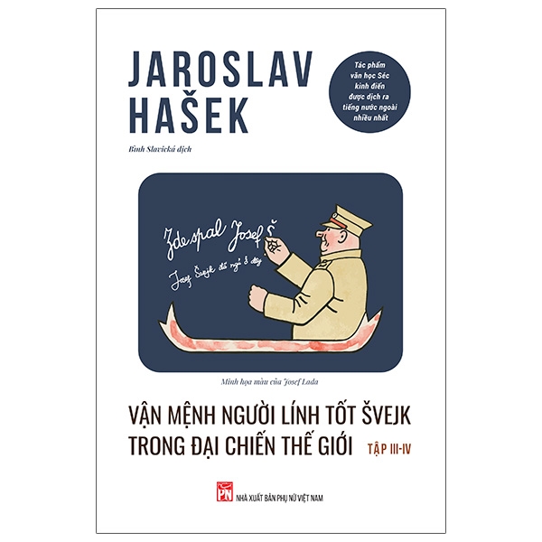 Bộ Vận Mệnh Người Lính Tốt Švejk Trong Đại Chiến Thế Giới - Tập III-IV