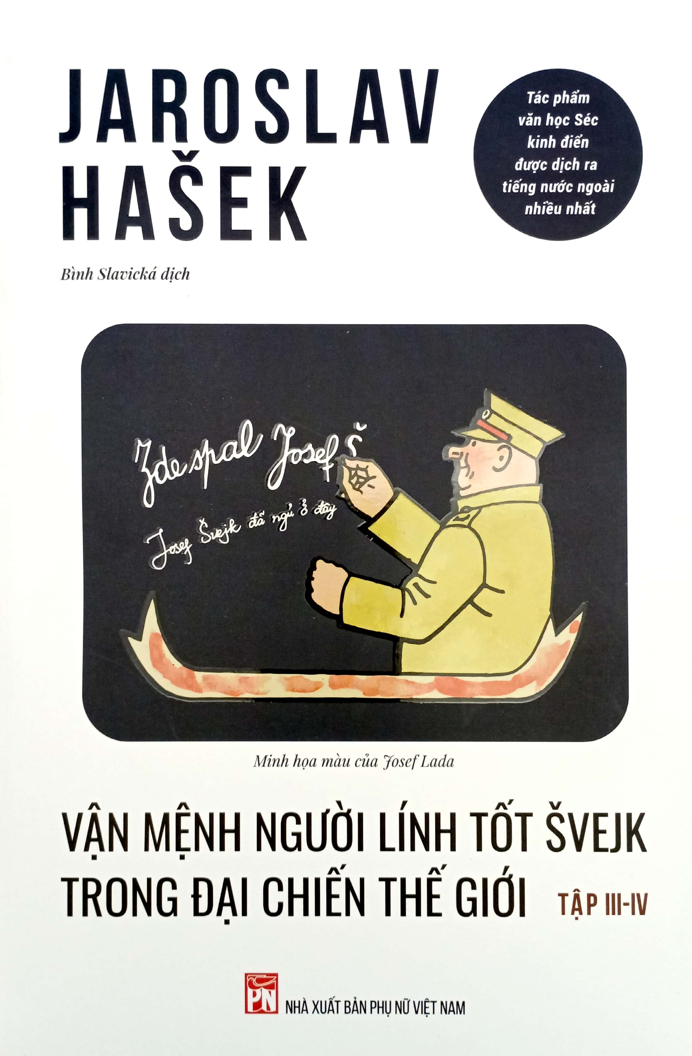 Bộ Vận Mệnh Người Lính Tốt Švejk Trong Đại Chiến Thế Giới - Tập III-IV - Ảnh 2