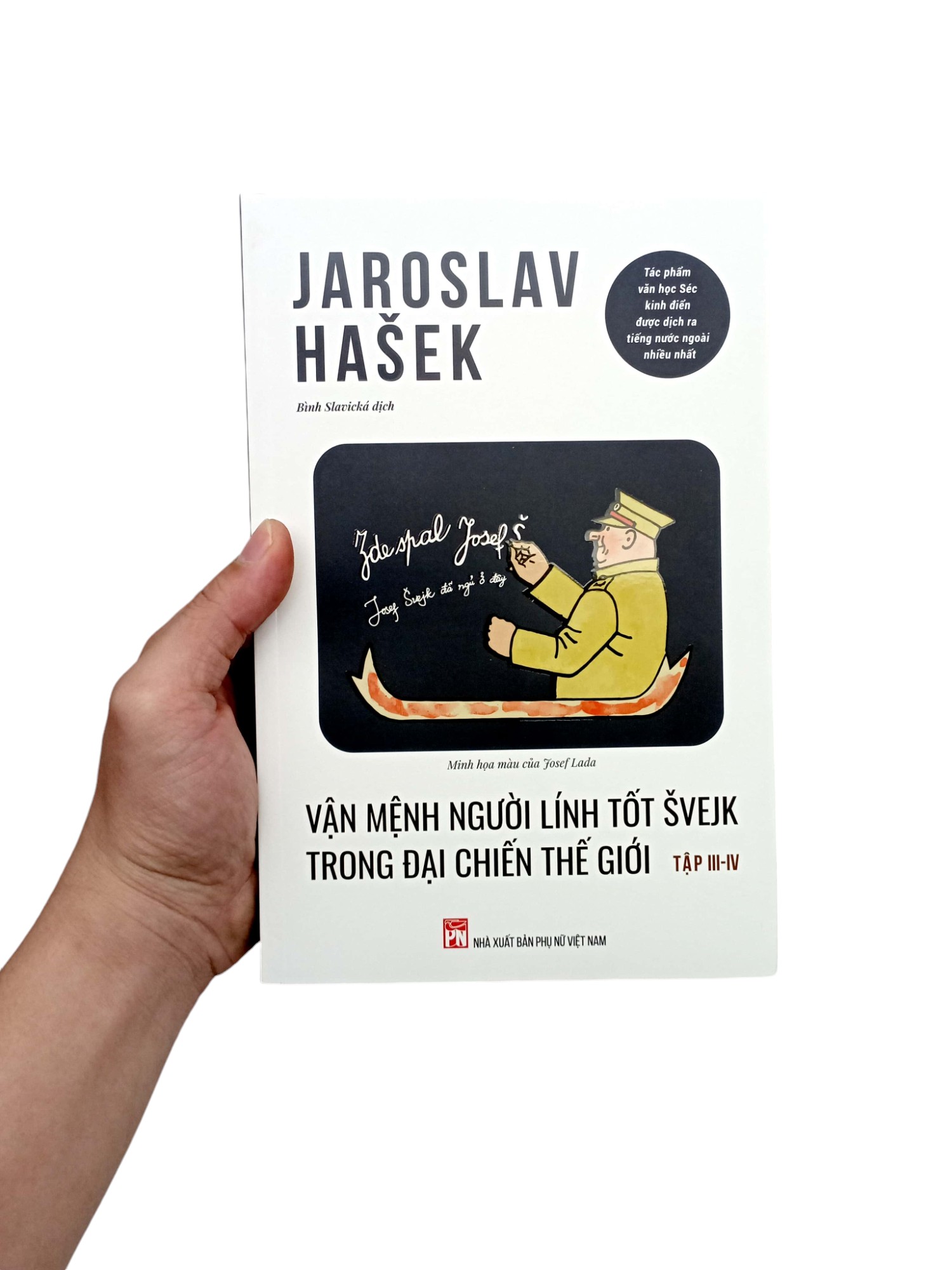 Bộ Vận Mệnh Người Lính Tốt Švejk Trong Đại Chiến Thế Giới - Tập III-IV - Ảnh 7